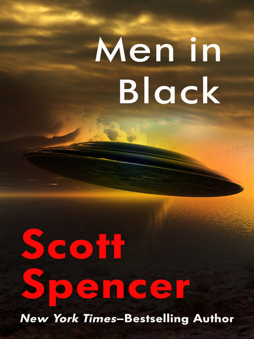 Title details for Men in Black by Scott Spencer - Available